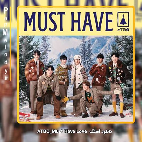 دانلود آهنگ Must Have Love ATBO 